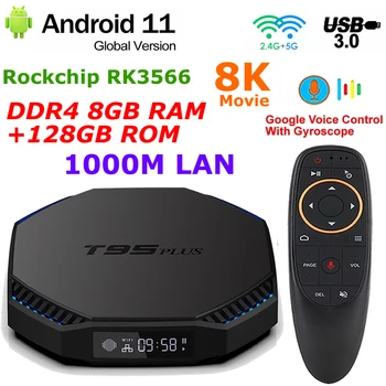 Android 11 TV BOX T95 PLUS RK3566 DDR4 8 GB RAM И 128 GB ROM 2,4 G/5G Двойна WIFI BT 8K декодиране USB3.0 1000M LAN 4K мултимедиен плейър на Youtube