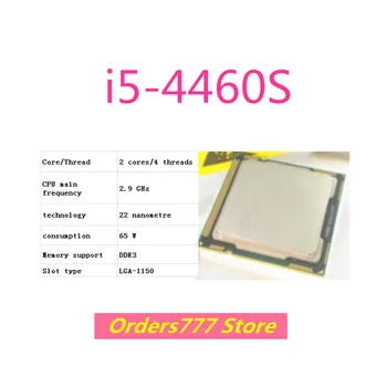 Нов внос на оригинални процесор i5-4460S 4460S Двуядрен четырехпоточный 1150 2,9 Ghz, 65 W 22 нм DDR3 DDR4 гаранция за качество