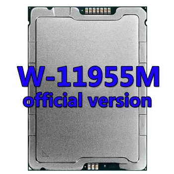 Xeon CPU W-11955M официалната версия на процесора 24 MB, 2.6 Ghz, 8-ядрени/16-стрийминг процесора за дънната платка