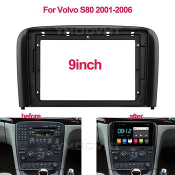 9-инчов автомобили магнитола за Volvo S80 2001 2002 2003 2004 2005 2006, Мултимедийна рамка за автомобила, поставяне на табло, тапицерия на панели, Монтаж на