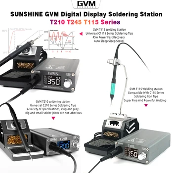 SUNSHINE GVM T210 T245 T115 Поялната Станция с Цифров Дисплей С Върха C210 C245 C115 За Ремонт на Мобилни телефони SMD Заваръчни Инструменти