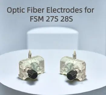 Оптичен електроди За заваряване на стопяване, Подходящи за FSM 27S, 28S, ELCT2-16BBBU, Безплатна доставка