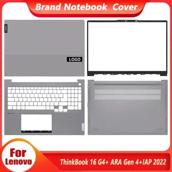 Нови Оригинални За Лаптоп Lenovo ThinkBook 16 G4 + ARA Gen 4 + IAP 2022 LCD Дисплей на Задната част на Кутията на Предната Рамка, Поставка За Ръце Горния Капак Долен Корпус