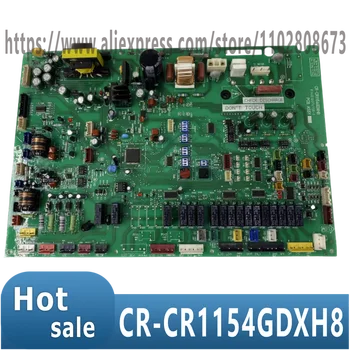100% оригинален тест CR-CR1154GDXH8 климатик компютърна такса многострочная дънната платка