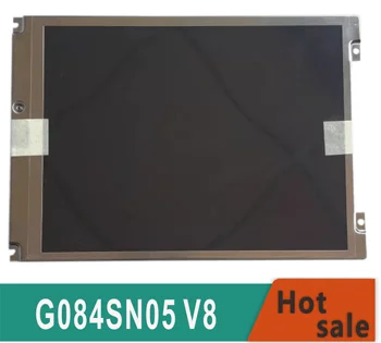 Оригинален 8,4-инчов led LCD екран с промишлени горивото G084SN05 V8 G084SN05 V9 V. 3 V. 7