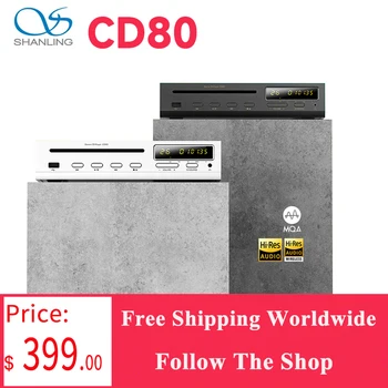 SHANLING CD80 MQA CD плеър Филипс Drive ES9219MQ КПР LTA8092 Чип усилвател Hi-Res Bluetooth Аудио Вход LDAC