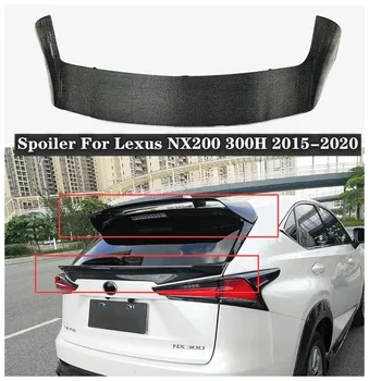 Подходящ за Lexus NX200 300H 2015-2020 Висококачествена ABS-грунд и карбоновое влакна, заден спойлер на багажника, както крило