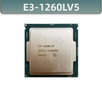 Xeon E3-1260Lv5 E3 1260Lv5 E3 1260L v5 2,9 Ghz се Използва четириядрен восьмипоточный процесор с мощност 45 W LGA 1151