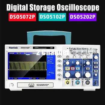 Цифров осцилоскоп Hantek DSO5072P/DSO5102P/DSO5202P 70/100/200 Mhz канал 2 1GSa/s Честота на дискретизация в реално време