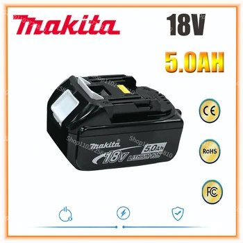 Makita Original 18V 5.0 AH 6.0 AH Акумулаторна Батерия За електрически инструменти LED Литиево-Йонна Подмяна на LXT BL1860B BL1860 BL1850