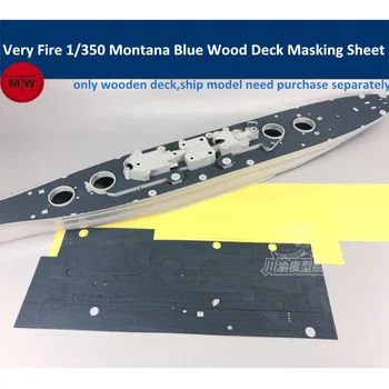 Синя Дървена Палуба в мащаб 1/350 Маскирующий лист за Very Fire Montana VF350913 Модел на кораба CY350050B